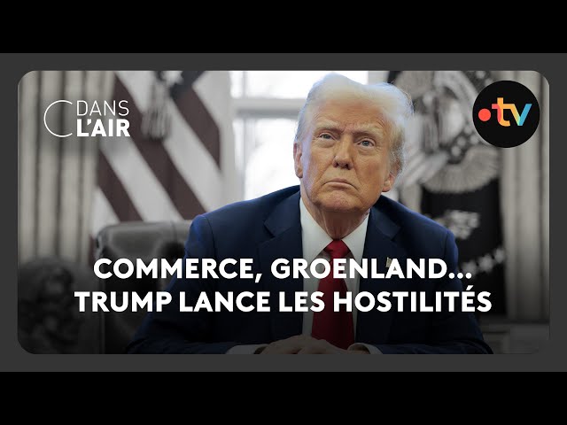 Commerce, Groenland…Trump lance les hostilités - C dans l’air - 03.02.2025