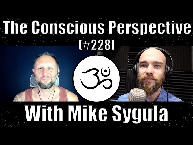 Tuning in to Truth with Mike Sygula, Interview for The Conscious Perspective Podcast