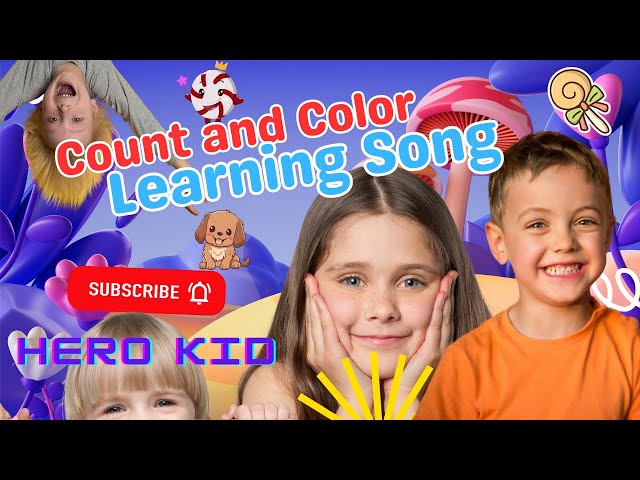 Count and Color with Us! Fun Learning Song for Kids | Numbers & Colors!