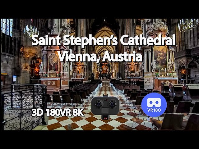 Saint Stephen’s Cathedral or Stephansdom in Vienna, Austria. 3D180VR 8K video.