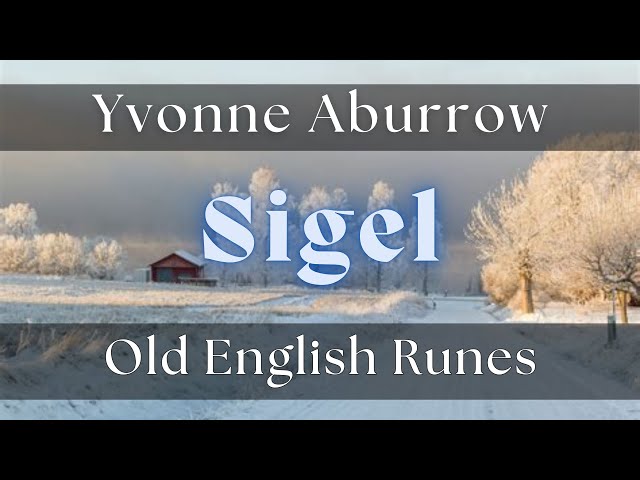 SIGEL — The Old English Runes (16)