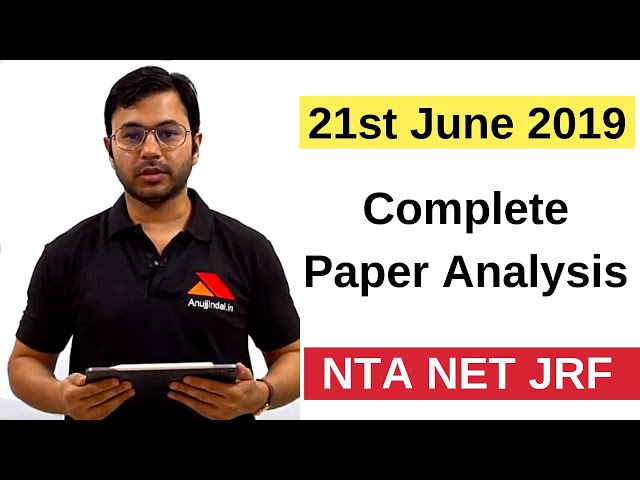 Complete Paper Analysis 21 june 2019 NTA NET JRF - Anujjindal.in