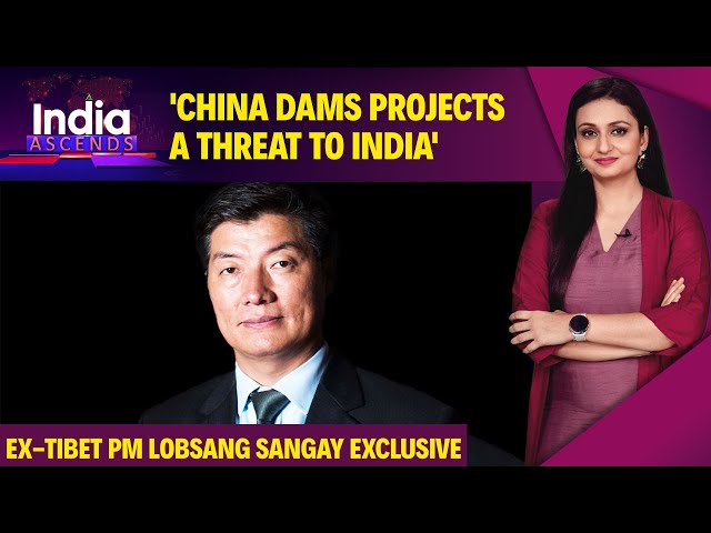 China, Tibet, Dalai Lama, And What The Future Holds: Ex-Tibet PM Lobsang Sangay Exclusive