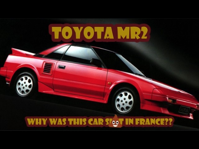 Here’s why the Toyota MR2 needed a different name in France