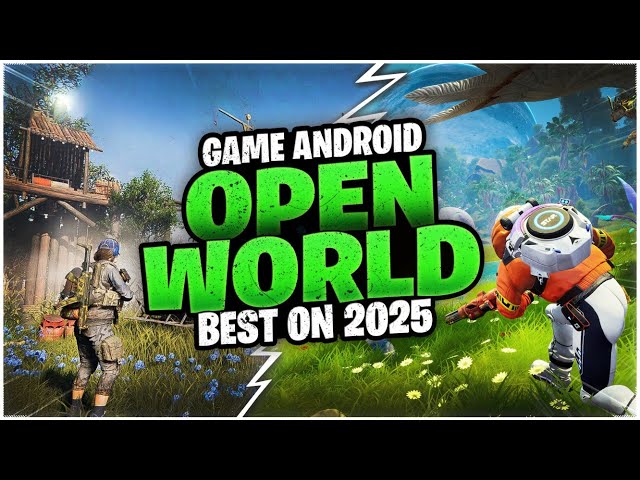 10 Game Android Open World Terbaik 2025