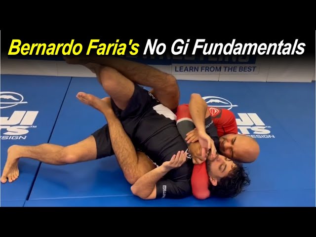 Bernardo Faria's No Gi Jiu Jitsu Fundamentals