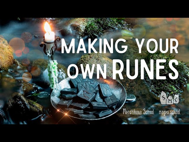 Making Your Own Runes