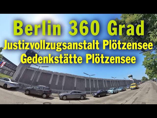 Berlin 360 Grad: Justizvollzugsanstalt Plötzensee  & Gedenkstätte Plötzensee