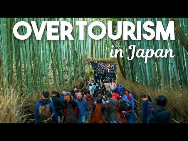 Overtourism in Japan: Are you part of the problem?