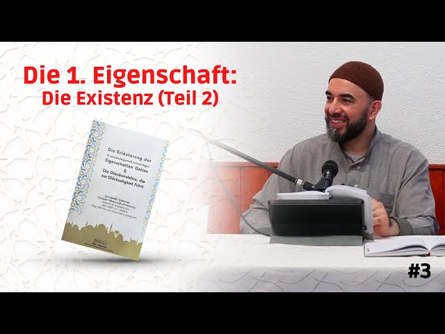 Die 1. Eigenschaft: Die Existenz - Teil 2