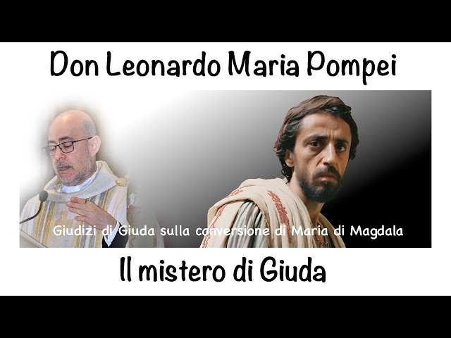 Giudizi di Giuda sulla conversione di Maria di Magdala