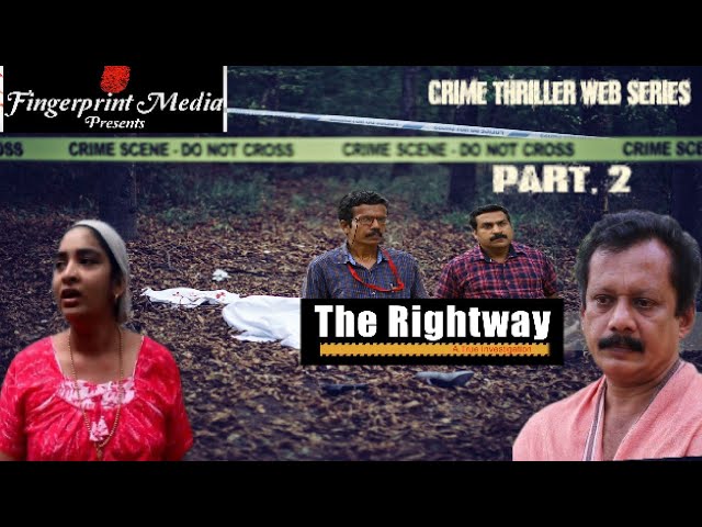 THE RIGHTWAY  CRIME THRILLER WEB SERIES#crimethrillermovie #suspensethrillermovie