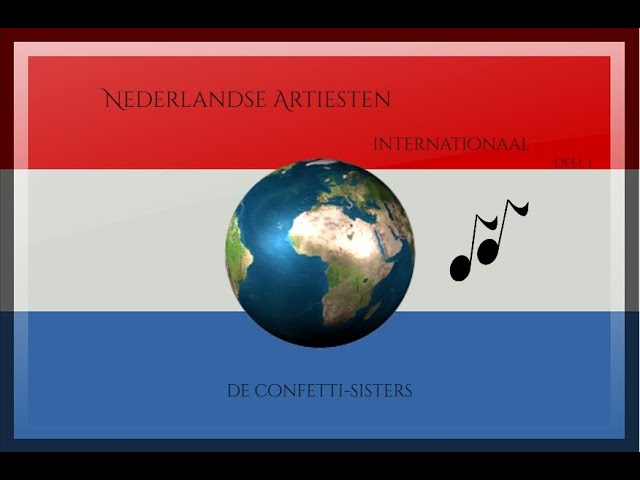 Nederlandse Artiesten Internationaal part 1