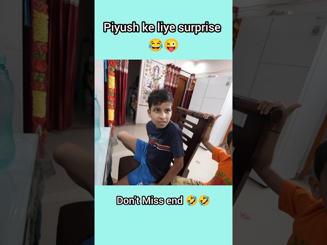 Piyush ke liye surprise 😜😂 ll Sourav Joshi vlogs ll #youtubeshorts #shorts