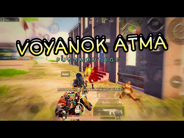 Voyanok Atma⚡️❤️| PUBG MONTAGE| SAMSUNG,A3,A5,A6,A7,J2,J5,J7,S5,S6,S7,59,A10,A20,A30,A50,A7