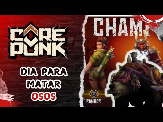 🔴DIA DE OSOS🔥 SACANDO CORAZONES | COREPUNK  - DIRECTO | GAMEPLAY ESPAÑOL