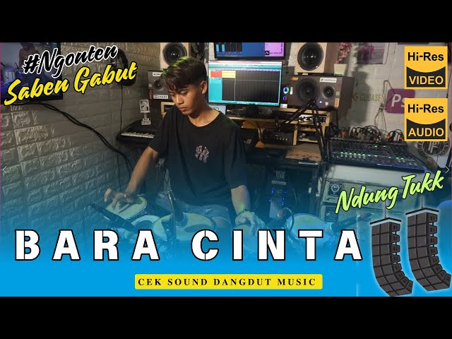 CEK SOUND🔊 VIRAL BARA CINTA VERSI AGENG MUSIK | AUDIO CLARITY🎚️ NDUNG TUK GLERR