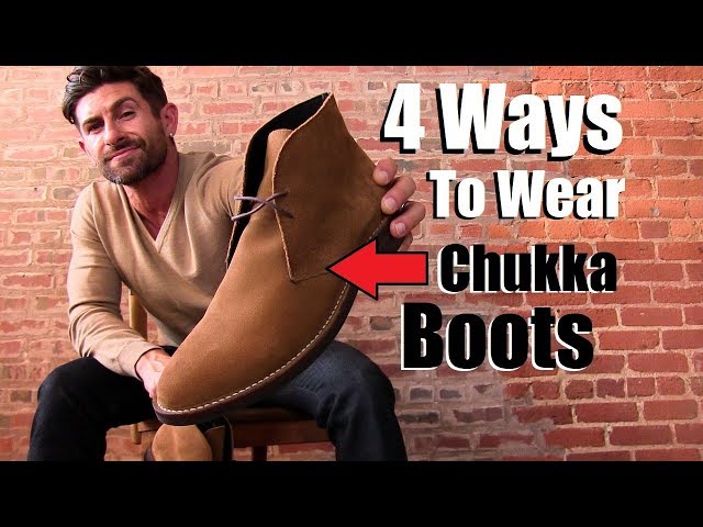 4 Cool Ways To Wear Chukkas EVERY Guy Should Try!