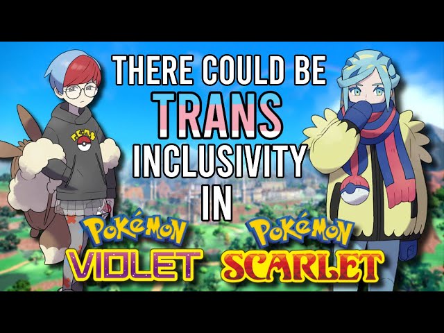 Trans Inclusivity and "Coding" in Pokémon Scarlet & Violet