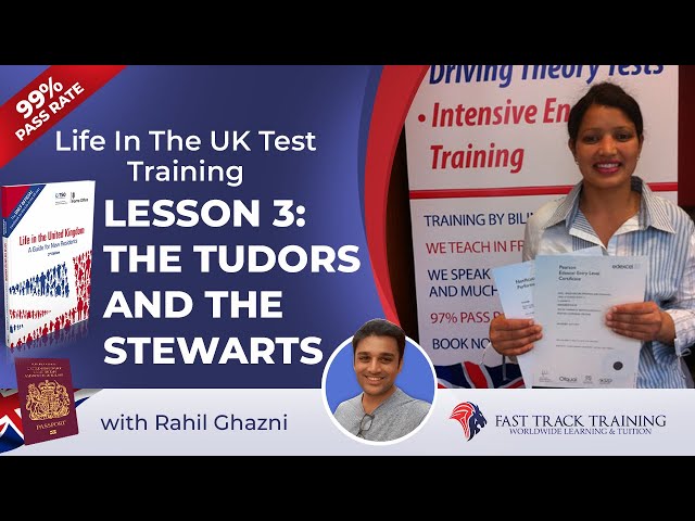 How To Pass The Life In The UK Test Lesson 3: The Tudors and Stuarts