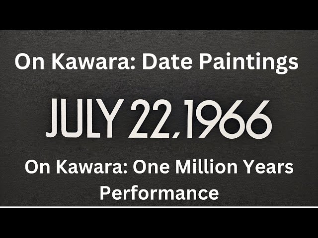 Are On Kawara's 'Date Paintings' the Most Profound piece of Conceptual Art?