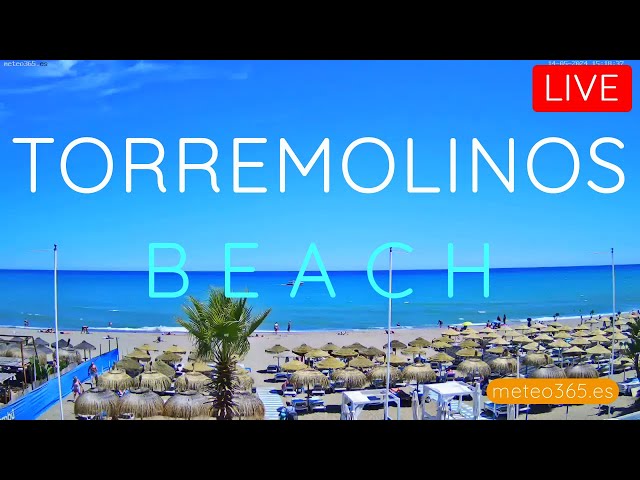 Live TORREMOLINOS El Bajondillo Beach WEBCAM & WEATHER Málaga - Costa del Sol - Andalucía  - España