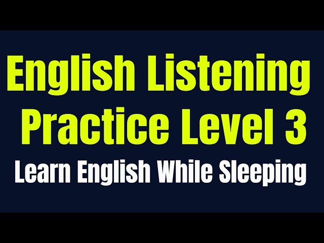 English Speaking Practice | Improve English Speaking Skills | Listening English Practice Level 3 ✔