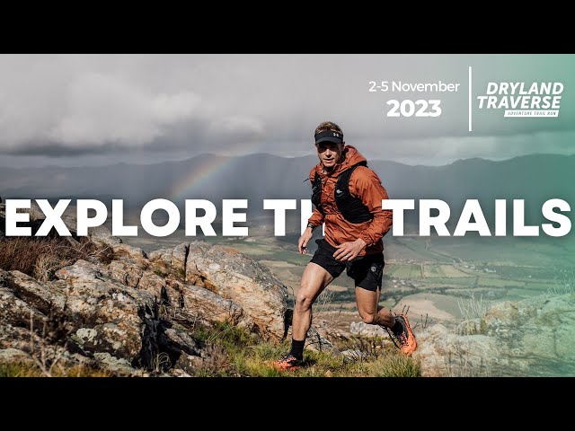 Explore The Trails: Dryland Traverse 2023 Teaser