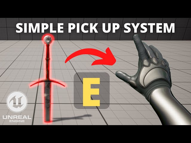 How to Make a Simple Pick Up System in Unreal Engine 5 - Beginner Tutorial