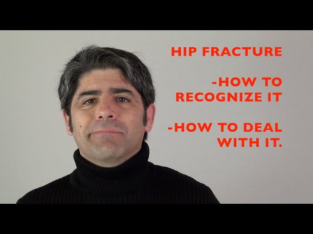 Hip fracture: how to recognize and deal with it (English dubbed).