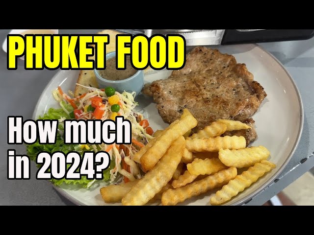 PHUKET FOOD PRICE 2024: EATING $5 FOR A DAY IN PATONG 2018, HOW MUCH NOW?