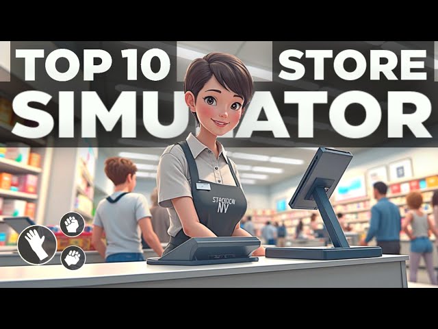 Top 10 Best (Supermarket/Grocery Store/Business) Simulator Games for Android 2025