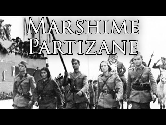 Albanian Partisan Song: Marshime Partizane - Partisan's March