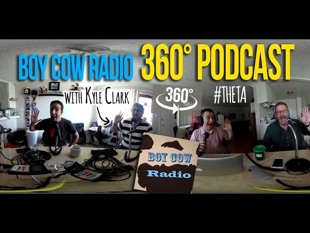 Boy Cow Radio Podcast  360°  -  With Comedian Kyle Clark