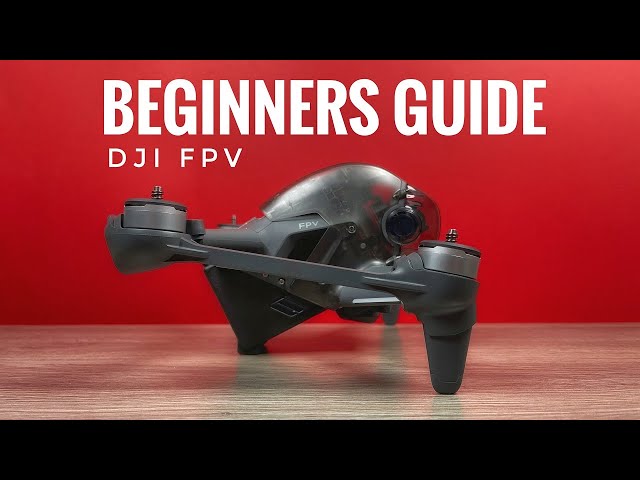 DJI FPV Drone Beginners Guide | Getting Ready For First Flight