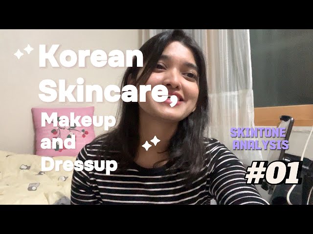 KOREAN_Skincare+Makeup+Dressup_for_Indian_Skin||Skintone_Analysis_#01🇰🇷❤️🇮🇳