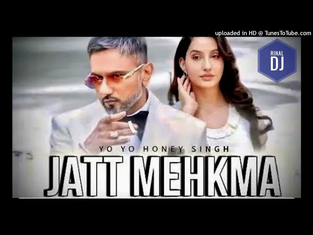 JATT_MEHKMA_-_YO_YO_HONEY_SINGH___NEW_PUNJABI_SONG_l_REMIX_RINAL_DJ__💿💿💿🎧🎧🎧🎵🎵❤🕺🕺🕺💯💻