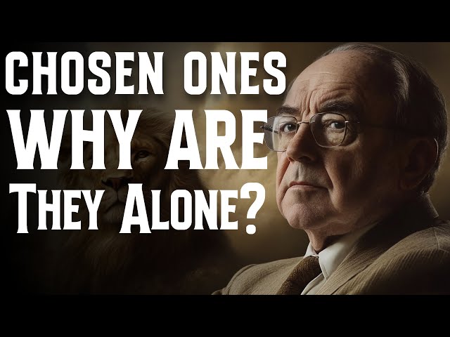 STOP FEELING ALONE: Why Chosen Ones Are Isolated by God's Plan