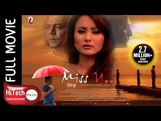 Nepali Full Movie |  Miss U | Miss You | Namrata Shrestha | Dilip Rayamajhi | Suresh Darpan Pokharel