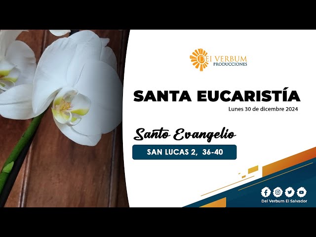 Santa Eucaristía | 26 de febrero 2025