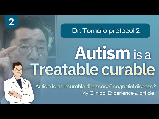 Autism is a Treatable curable (My Clinical Experience & article)