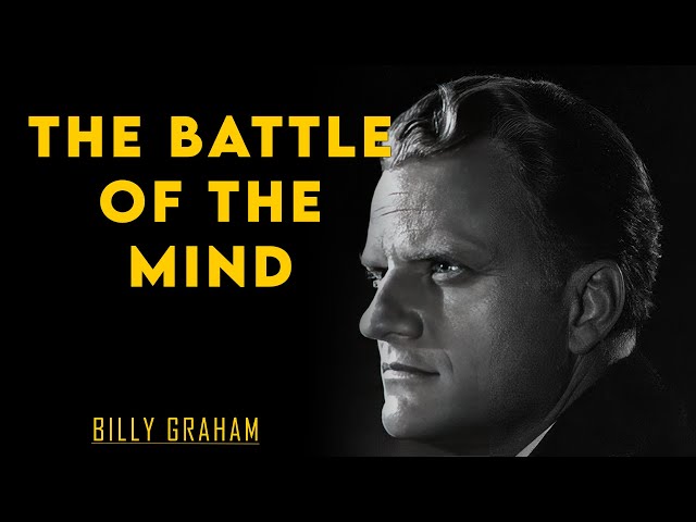 The Battle of the mind 1 | Billy Graham Sermon #BillyGraham #Gospel #Jesus #Christ