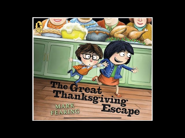 The Great Thanksgiving Escape (Read Aloud / Read Along Story)