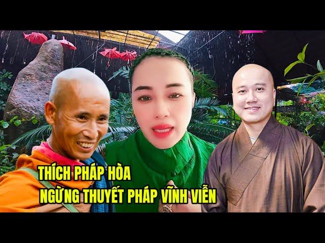 Biến Căng Thích Pháp Hòa Ngừng Thuyết Pháp Vĩnh Viễn Vì Lý Do Này