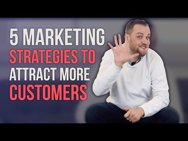 Marketing Strategy - 5 Marketing Tips To Attract Customers | James Sinclair