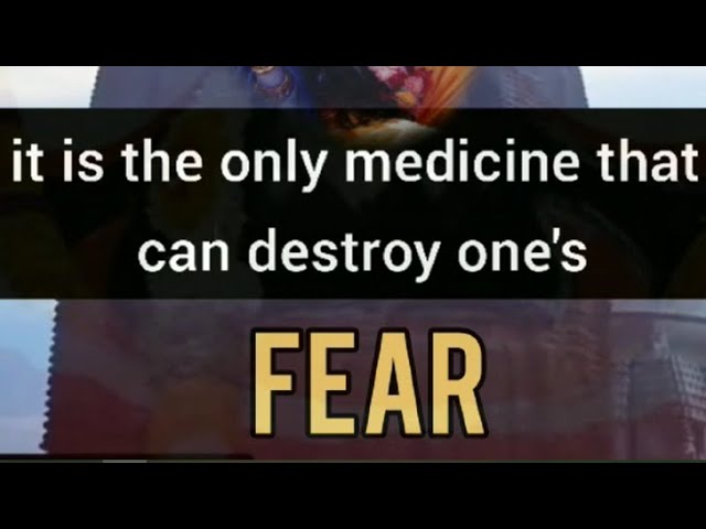 Only medicine to destroy FEAR 😨😱⏩🙂😇