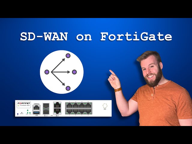 FortiGate Initial Setup - SD-WAN