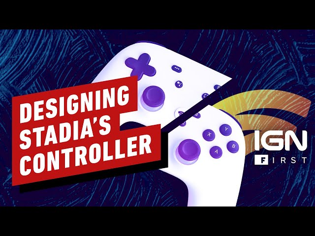 How the Google Stadia Controller Was Designed - IGN First