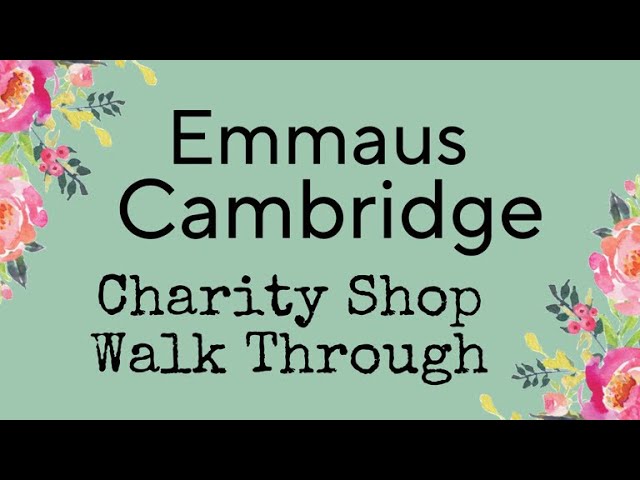 Charity shop -  Emmaus of Cambridge - Walk through - Second Hand - Thrift Store -