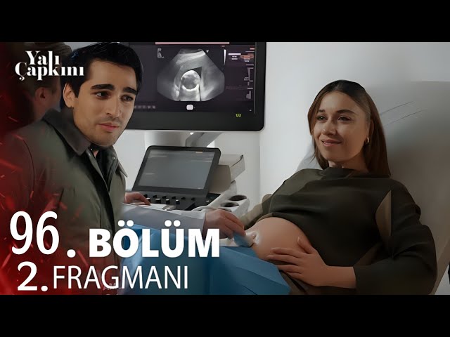 Yalı Çapkını 96.Bölüm 2.Fragmanı | Anne Oluyorum!